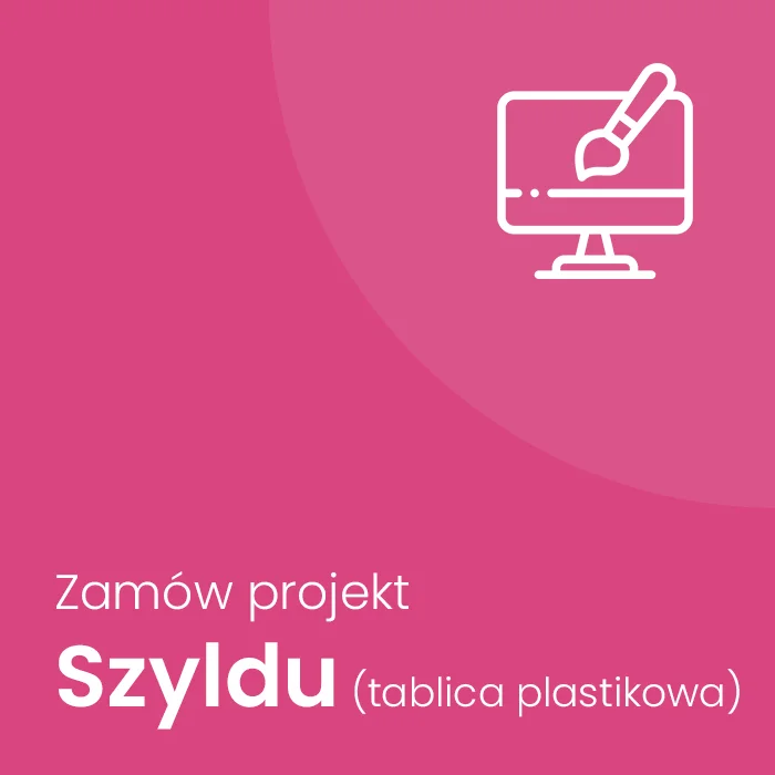 Projekt szyldu / tablicy plastikowej